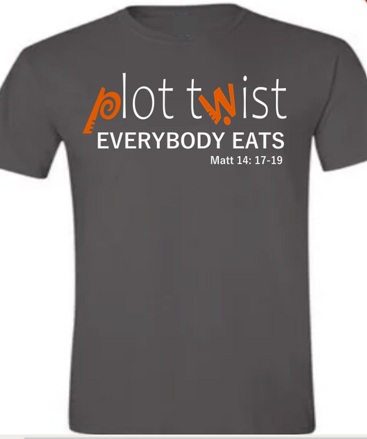 Plot Twist - Everybody Eats T Shirt